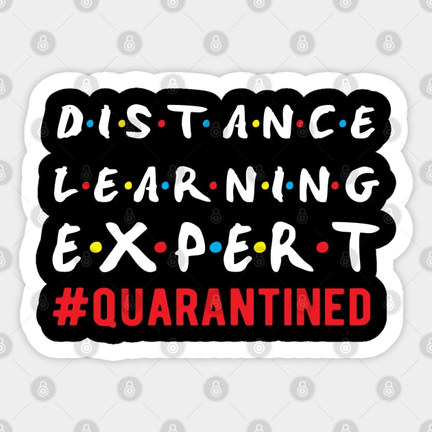 Distance Learning Expert Quarantine Life Sticker by GraphicTeeArt